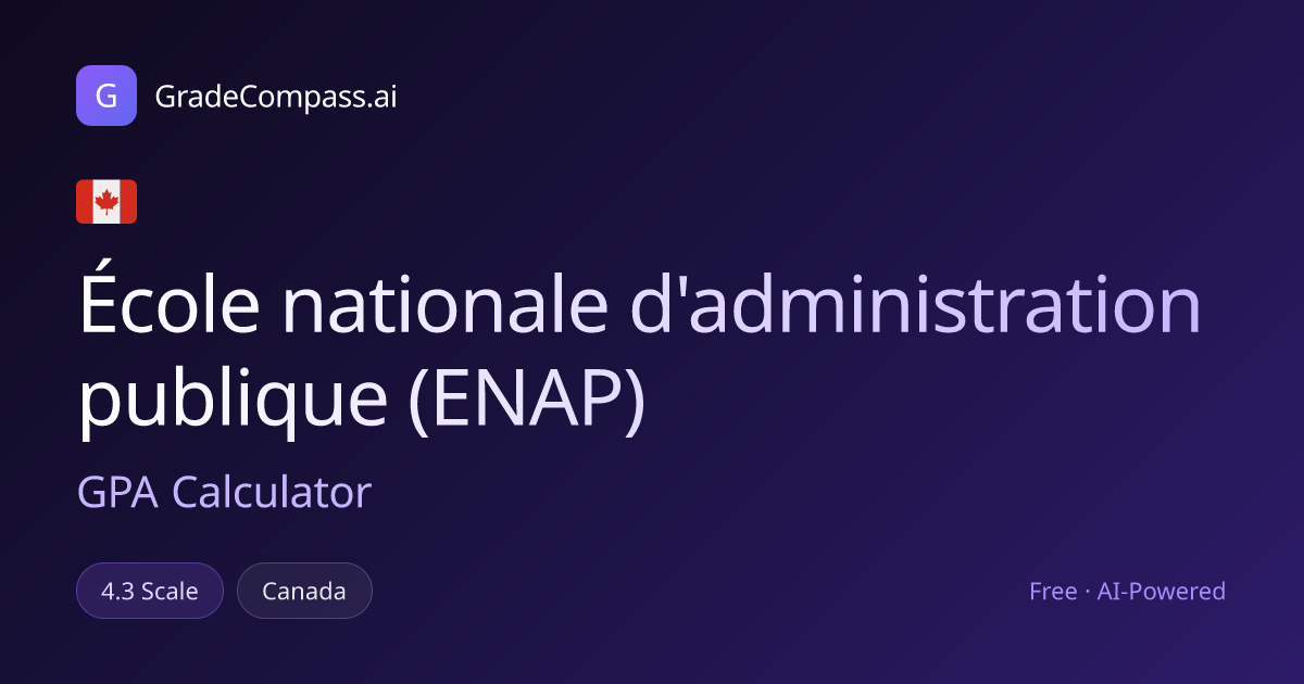 École nationale d'administration publique (ENAP) GPA Calculator – Free ...