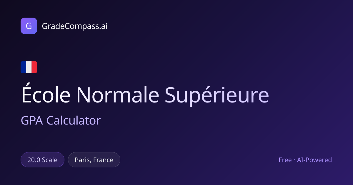 École Normale Supérieure GPA Calculator – Free & AI-Powered ...
